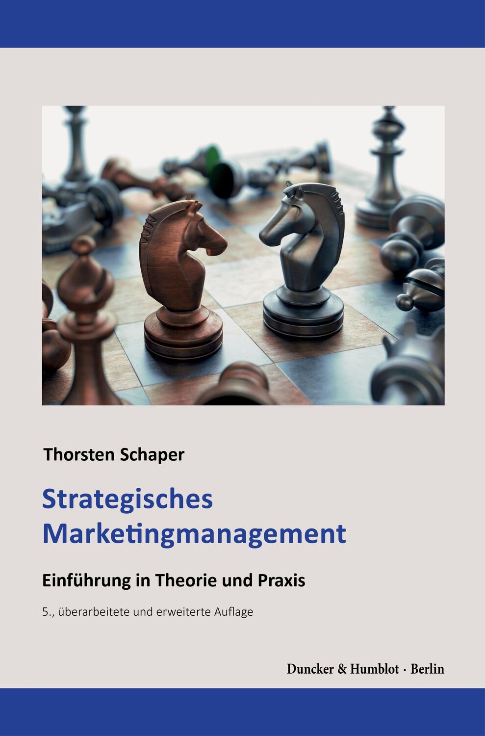 Cover: 9783428185931 | Strategisches Marketingmanagement. | Einführung in Theorie und Praxis.