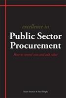 Cover: 9781903499665 | Excellence in Public Sector Procurement | Paul Wright (u. a.) | Buch