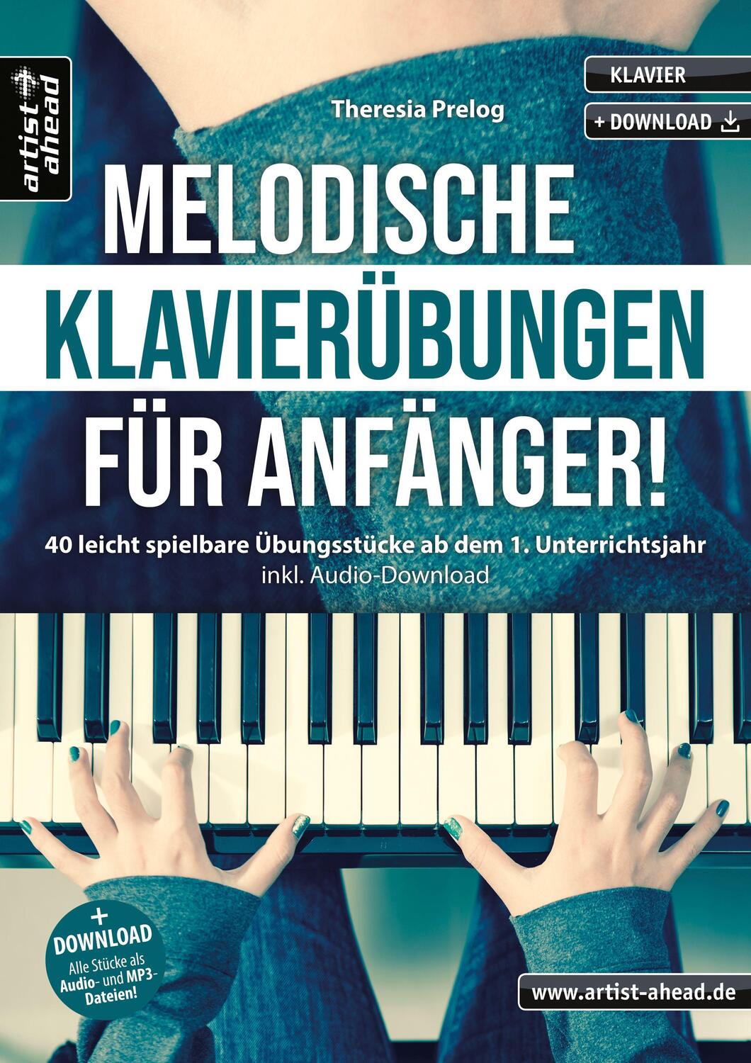 Cover: 9783866422070 | Melodische Klavierübungen für Anfänger! | Theresia Prelog | Broschüre