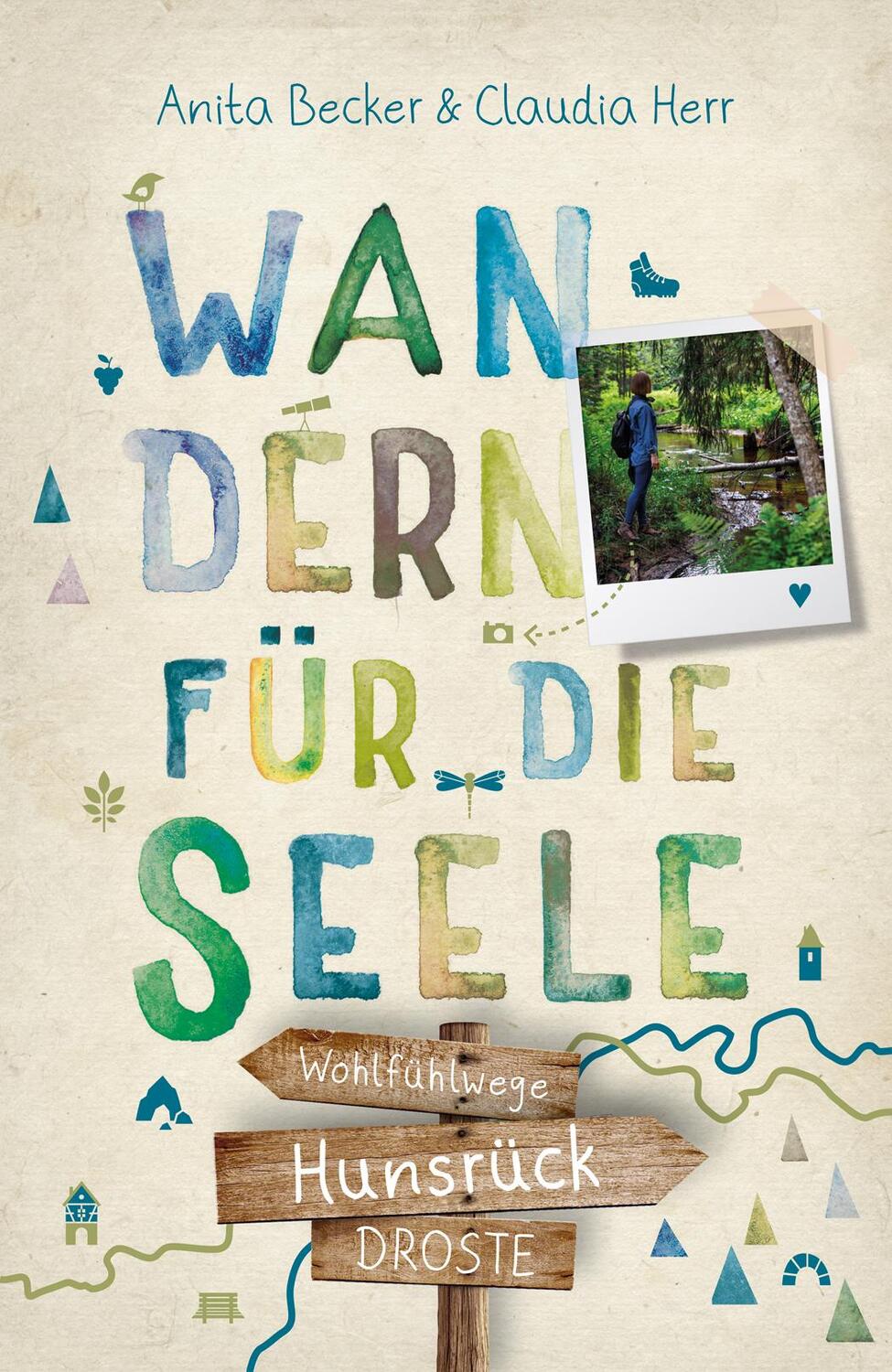 Cover: 9783770024407 | Hunsrück. Wandern für die Seele | Wohlfühlwege | Anita Becker (u. a.)