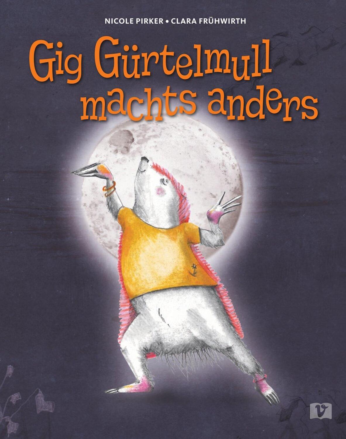 Cover: 9783903300859 | Gig Gürtelmull machts anders | Nicole Pirker | Buch | 32 S. | Deutsch