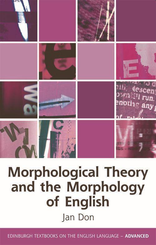 Cover: 9780748645121 | Morphological Theory and the Morphology of English | Jan Don | Buch