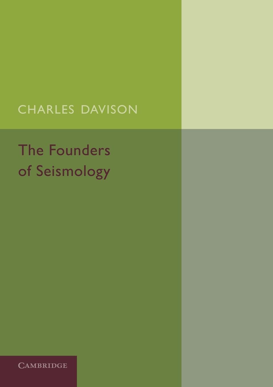 Cover: 9781107691490 | The Founders of Seismology | Charles Davison | Taschenbuch | Paperback