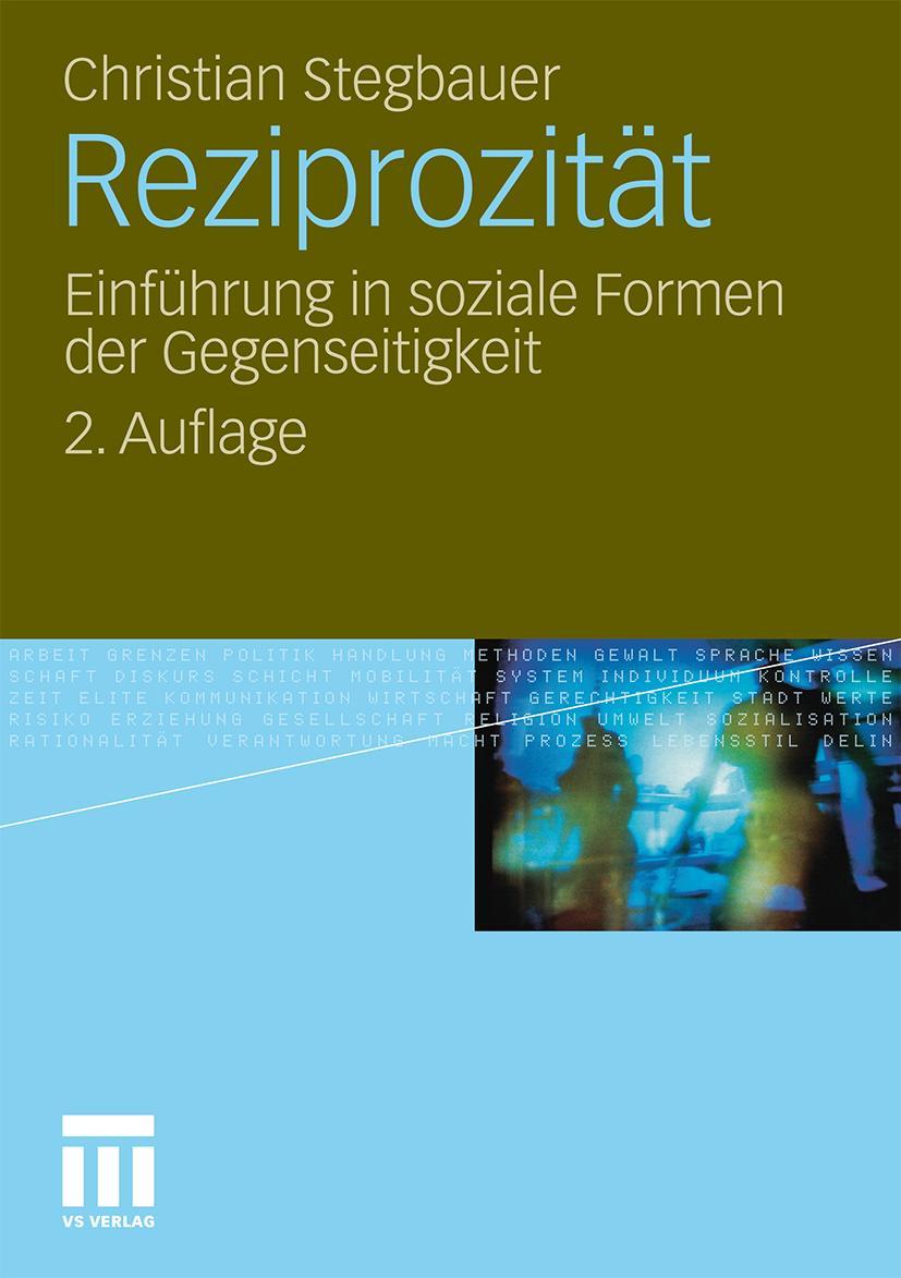 Cover: 9783531176413 | Reziprozität | Einführung in soziale Formen der Gegenseitigkeit | Buch