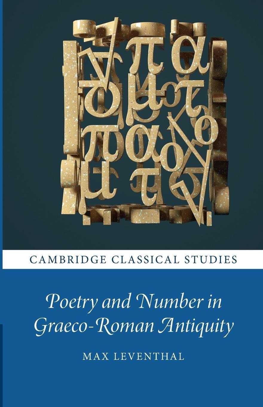 Cover: 9781009124171 | Poetry and Number in Graeco-Roman Antiquity | Max Leventhal | Buch