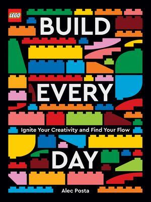 Cover: 9781797214139 | LEGO Build Every Day | Ignite Your Creativity and Find Your Flow