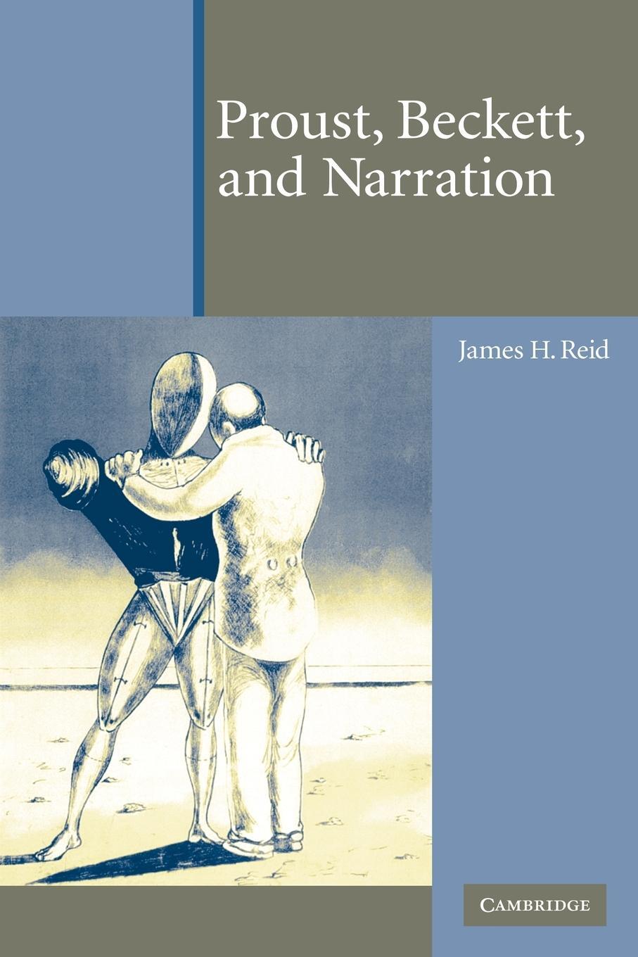 Cover: 9780521141857 | Proust, Beckett, and Narration | James H. Reid | Taschenbuch | 2010