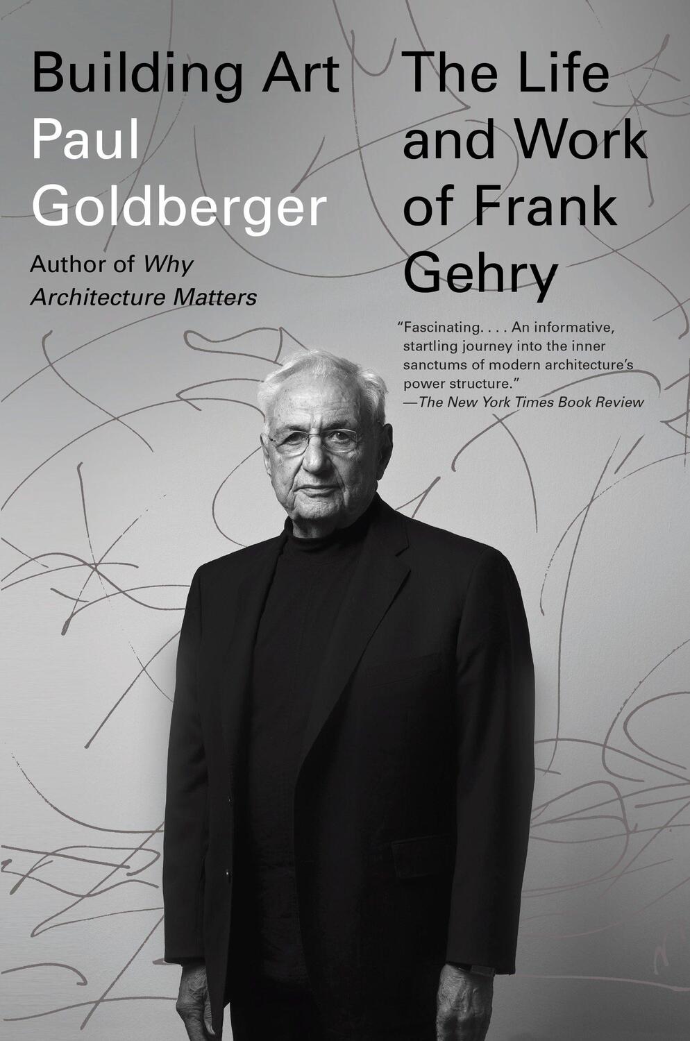 Cover: 9780307946393 | Building Art | The Life and Work of Frank Gehry | Paul Goldberger