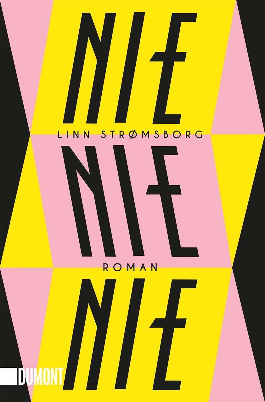 Cover: 9783832166212 | Nie, nie, nie | Roman | Linn Strømsborg | Taschenbuch | Deutsch | 2022