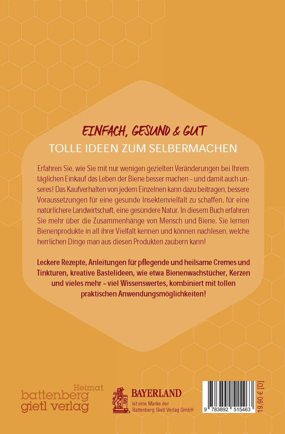 Rückseite: 9783892515463 | Bienenschätze - Honig, Pollen, Propolis &amp; Co. | Gertraud Heidinger