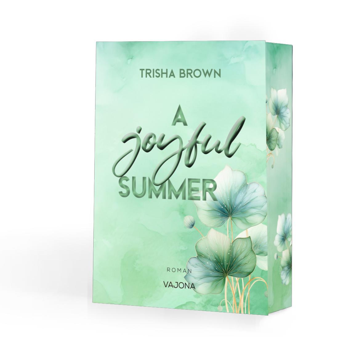 Cover: 9783987182105 | A joyful SUMMER | Trisha Brown | Taschenbuch | 400 S. | Deutsch | 2024