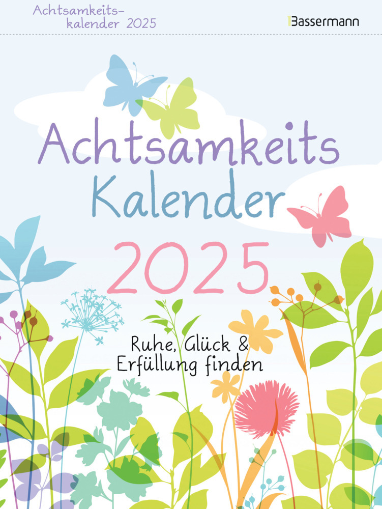 Cover: 9783809449201 | Achtsamkeitskalender 2025. Der entspannte Abreißkalender | Beck | 2025