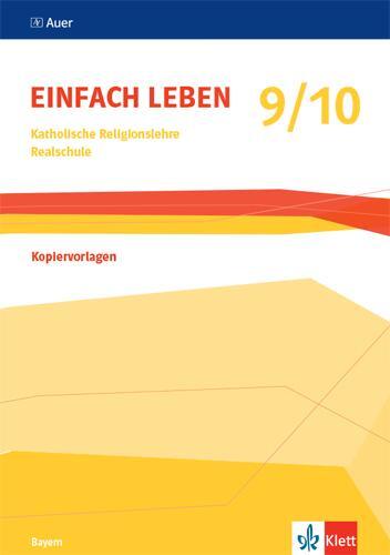 Cover: 9783120075585 | Einfach Leben 9/10. Ausgabe Bayern | Kopiervorlagen Klasse 9/10 | Buch