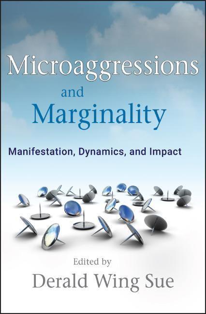 Cover: 9780470491393 | Microaggressions and Marginality | Manifestation, Dynamics, and Impact