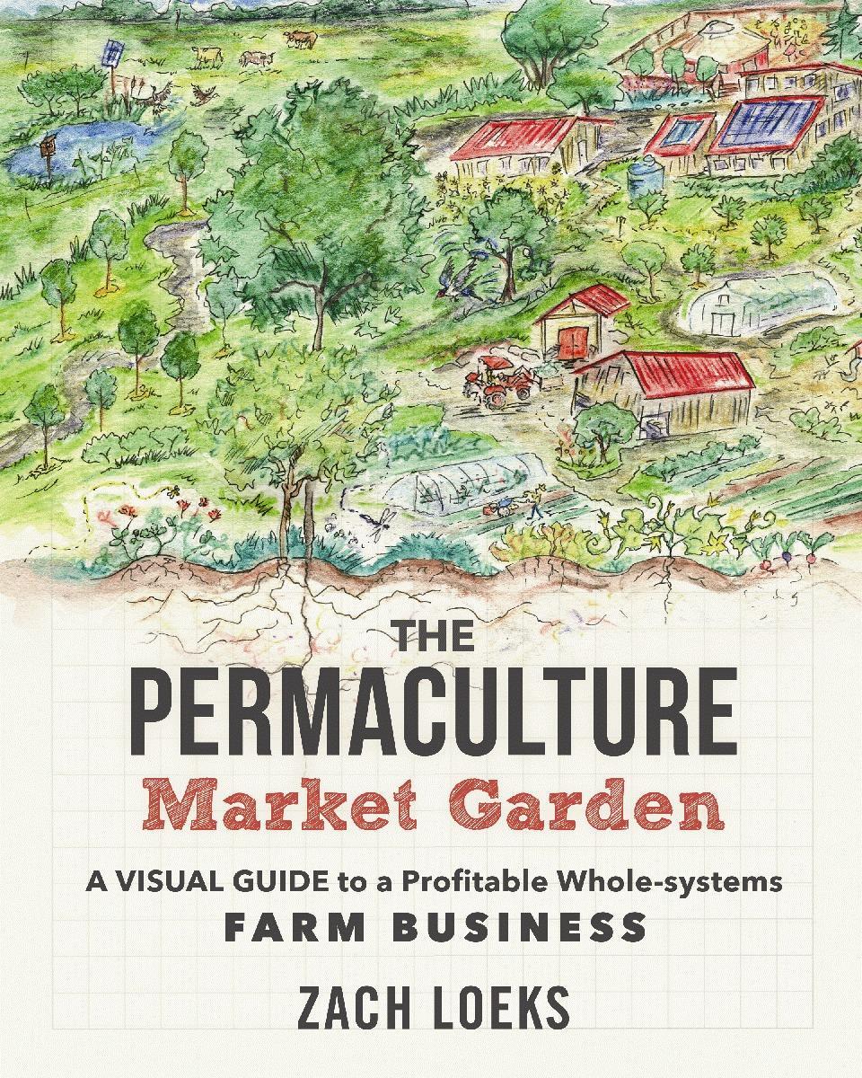 Cover: 9780865718265 | The Permaculture Market Garden | Zach Loeks | Taschenbuch | Englisch