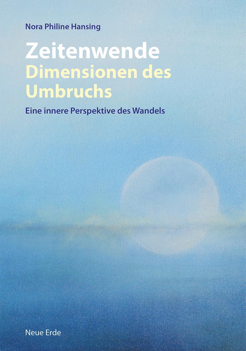 Cover: 9783890608099 | Zeitenwende - Dimensionen des Umbruchs | Nora Philine Hansing | Buch