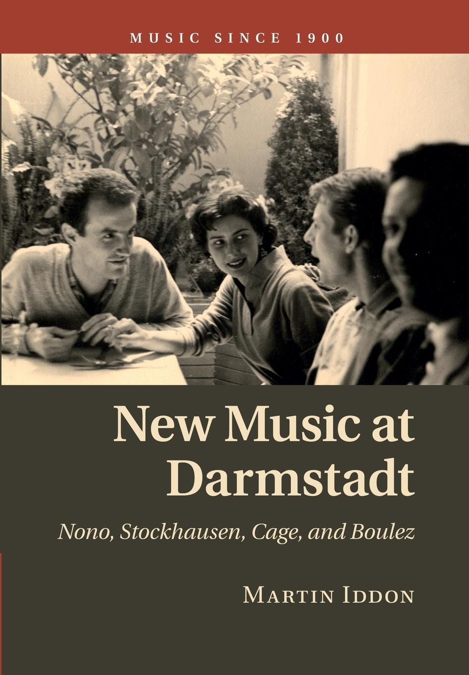 Cover: 9781107480018 | New Music at Darmstadt | Martin Iddon | Taschenbuch | Paperback | 2014