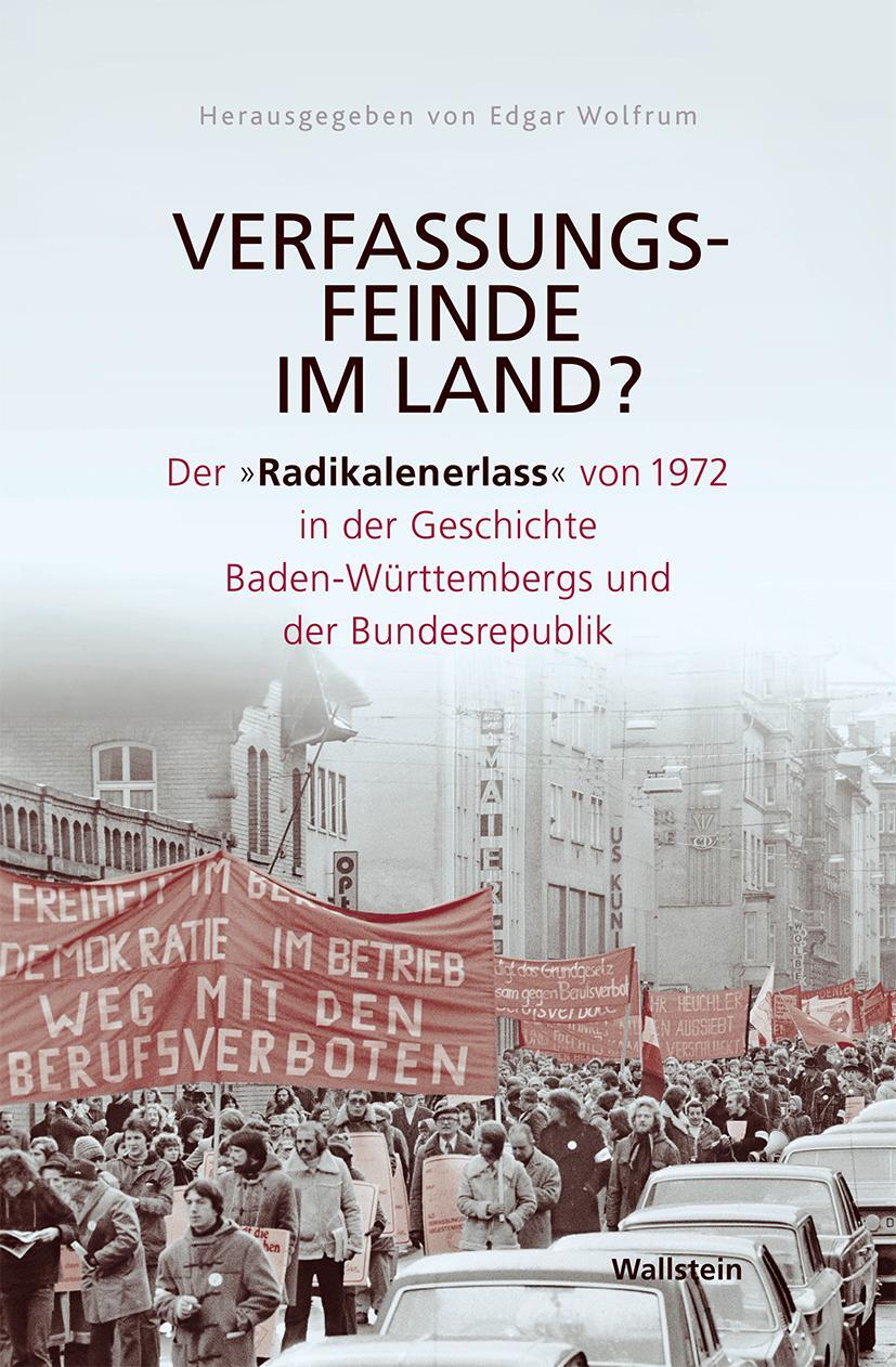 Cover: 9783835351608 | Verfassungsfeinde im Land? | Edgar Wolfrum | Buch | 684 S. | Deutsch