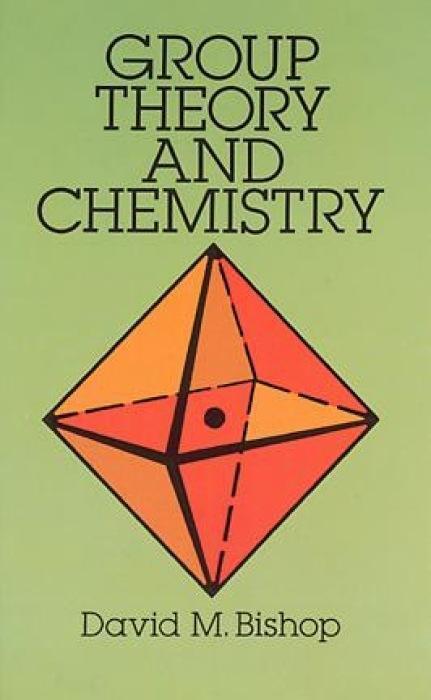 Cover: 9780486673554 | Group Theory and Chemistry | David M. Bishop | Taschenbuch | Englisch