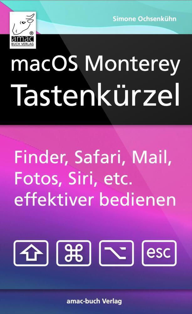 Cover: 9783954310906 | macOS Monterey Tastenkürzel | Simone Ochsenkühn | Buch | 90 S. | 2021