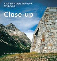 Cover: 9783858817976 | Close-up - Ruch &amp; Partner Architects 1996-2018 | Dt/engl | Buch | 2018