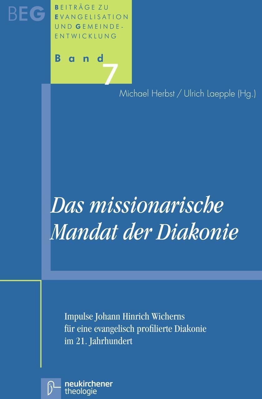 Cover: 9783788723545 | Das missionarische Mandat der Diakonie | Taschenbuch | 150 S. | 2010