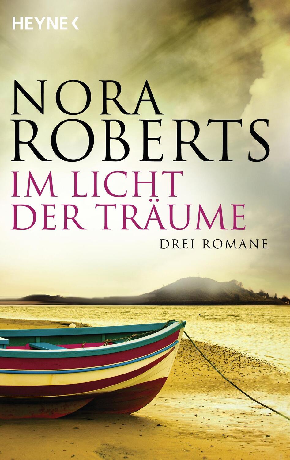 Cover: 9783453875814 | Im Licht der Träume | Nora Roberts | Taschenbuch | Deutsch | 2004
