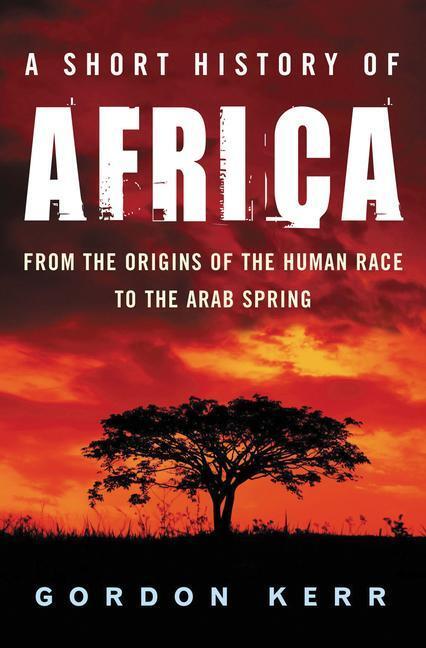 Cover: 9781842434420 | A Short History of Africa | Gordon Kerr | Taschenbuch | 160 S. | 2012