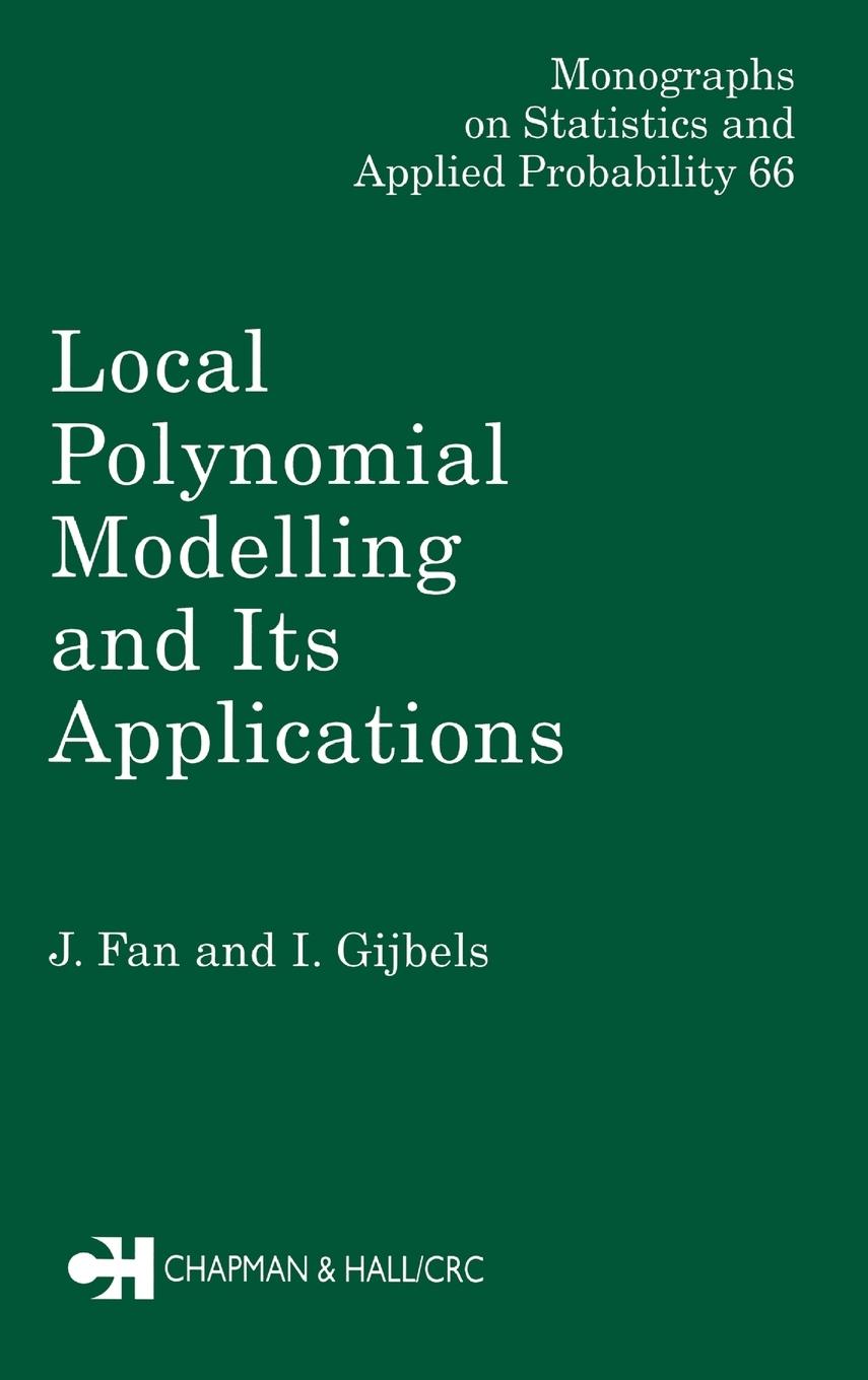 Cover: 9780412983214 | Local Polynomial Modelling and Its Applications | Jianqing Fan (u. a.)