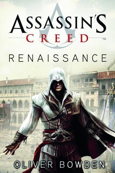 Cover: 9783833222351 | Assassin's Creed - Renaissance | Oliver Bowden | Taschenbuch | 412 S.