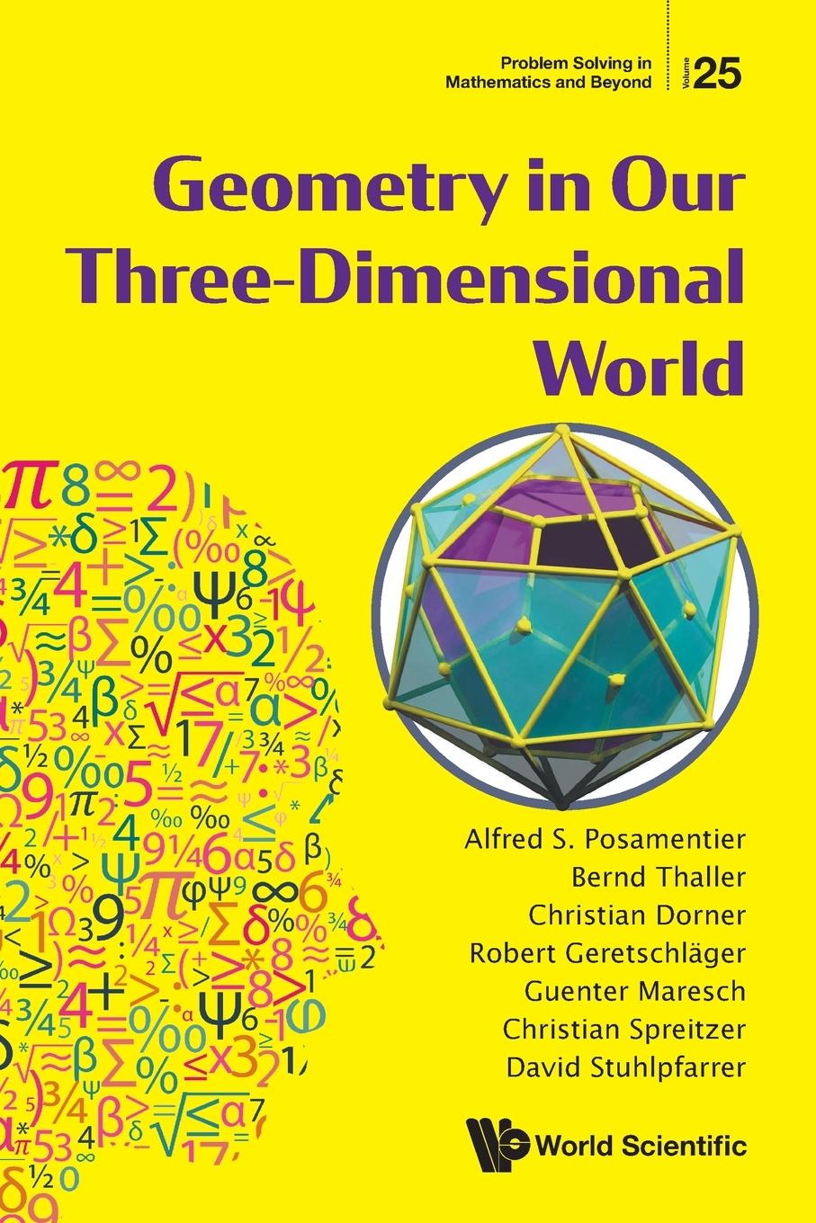 Cover: 9789811237744 | GEOMETRY IN OUR THREE-DIMENSIONAL WORLD | Posamentier | Taschenbuch