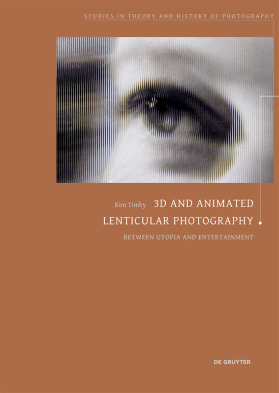 Cover: 9783110413069 | 3D and Animated Lenticular Photography | Kim Timby | Taschenbuch