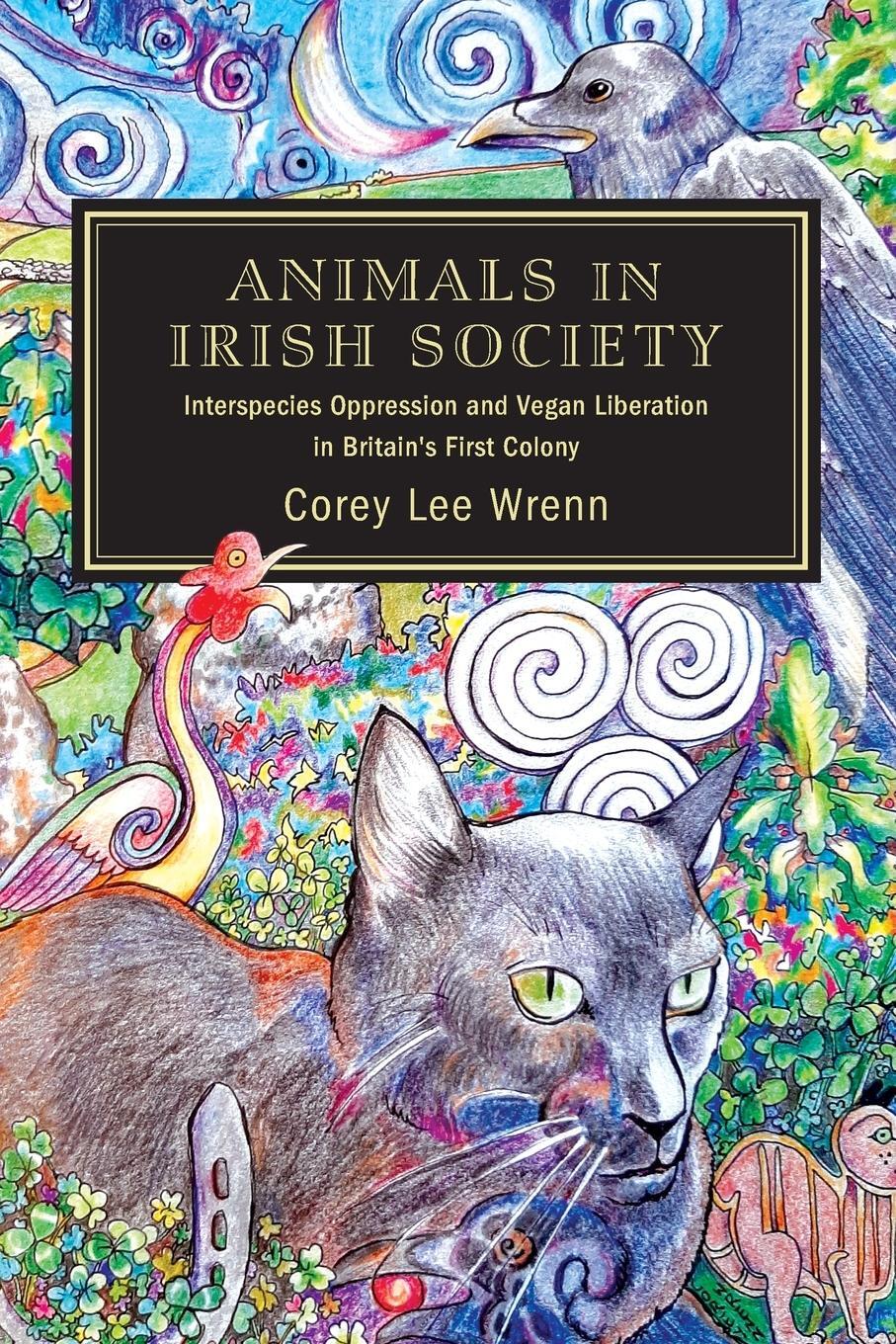 Cover: 9781438484341 | Animals in Irish Society | Corey Lee Wrenn | Taschenbuch | Paperback