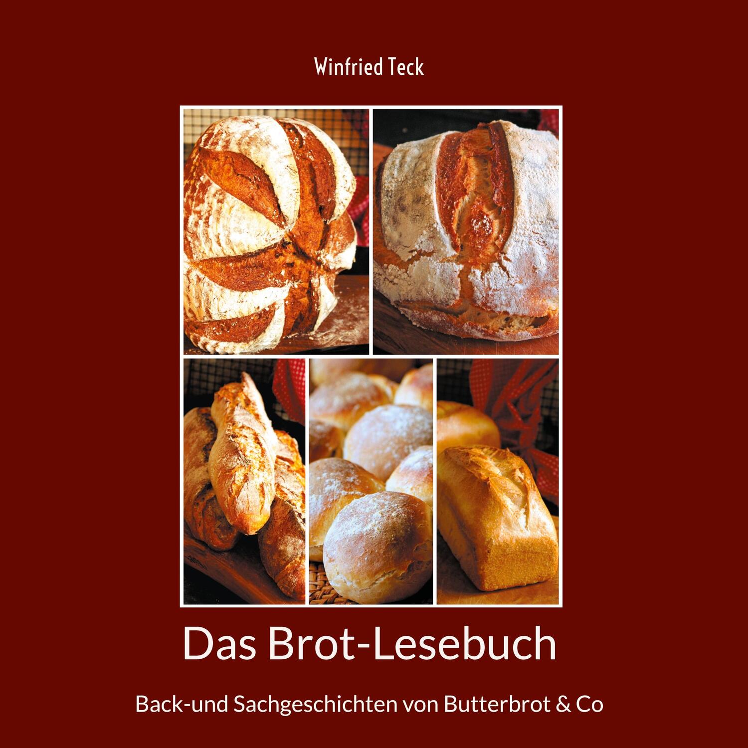 Cover: 9783757881863 | Das Brot-Lesebuch | Back-und Sachgeschichten von Butterbrot &amp; Co