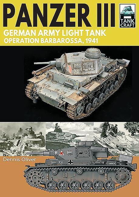 Cover: 9781526771711 | Panzer III - German Army Light Tank: Operation Barbarossa 1941 | Buch
