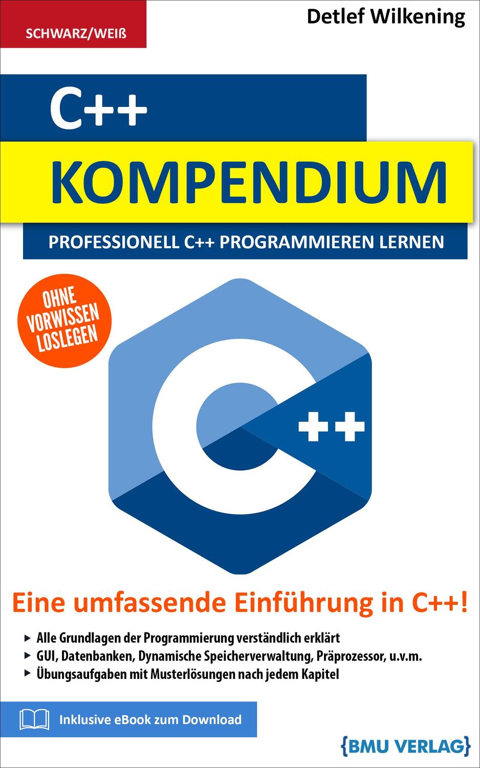 Cover: 9783966450416 | C++ Kompendium | Professionell C++ Programmieren lernen | Wilkening