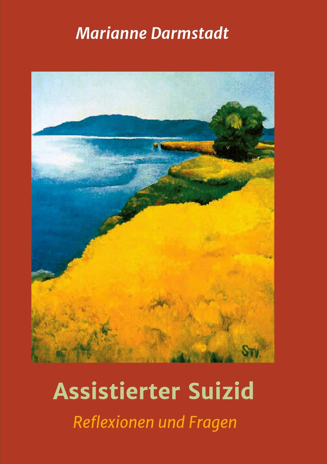 Cover: 9783347280472 | Assistierter Suizid | Fragen und Reflexionen | Marianne Darmstadt