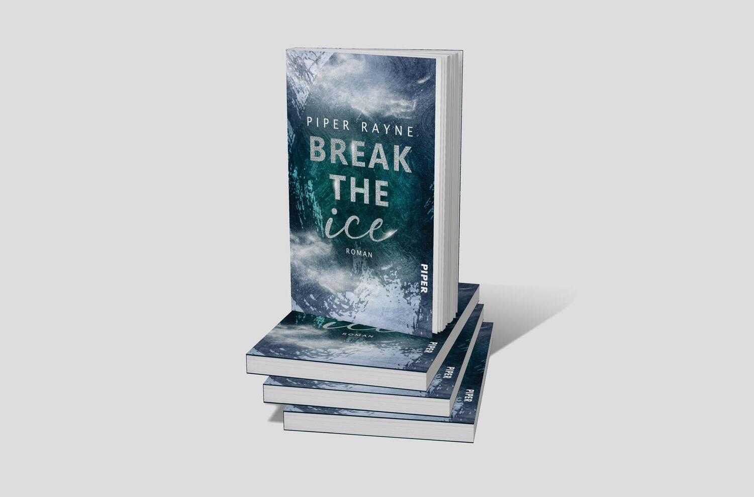 Bild: 9783492507349 | Break the Ice | Piper Rayne | Taschenbuch | Winter Games | 212 S.