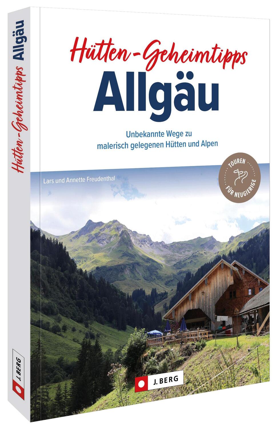 Cover: 9783862467532 | Hütten-Geheimtipps Allgäu | Lars Und Annette Freudenthal | Taschenbuch
