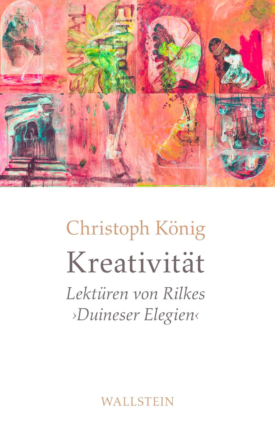 Cover: 9783835355514 | Kreativität | Lektüren von Rilkes 'Duineser Elegien' | Christoph König