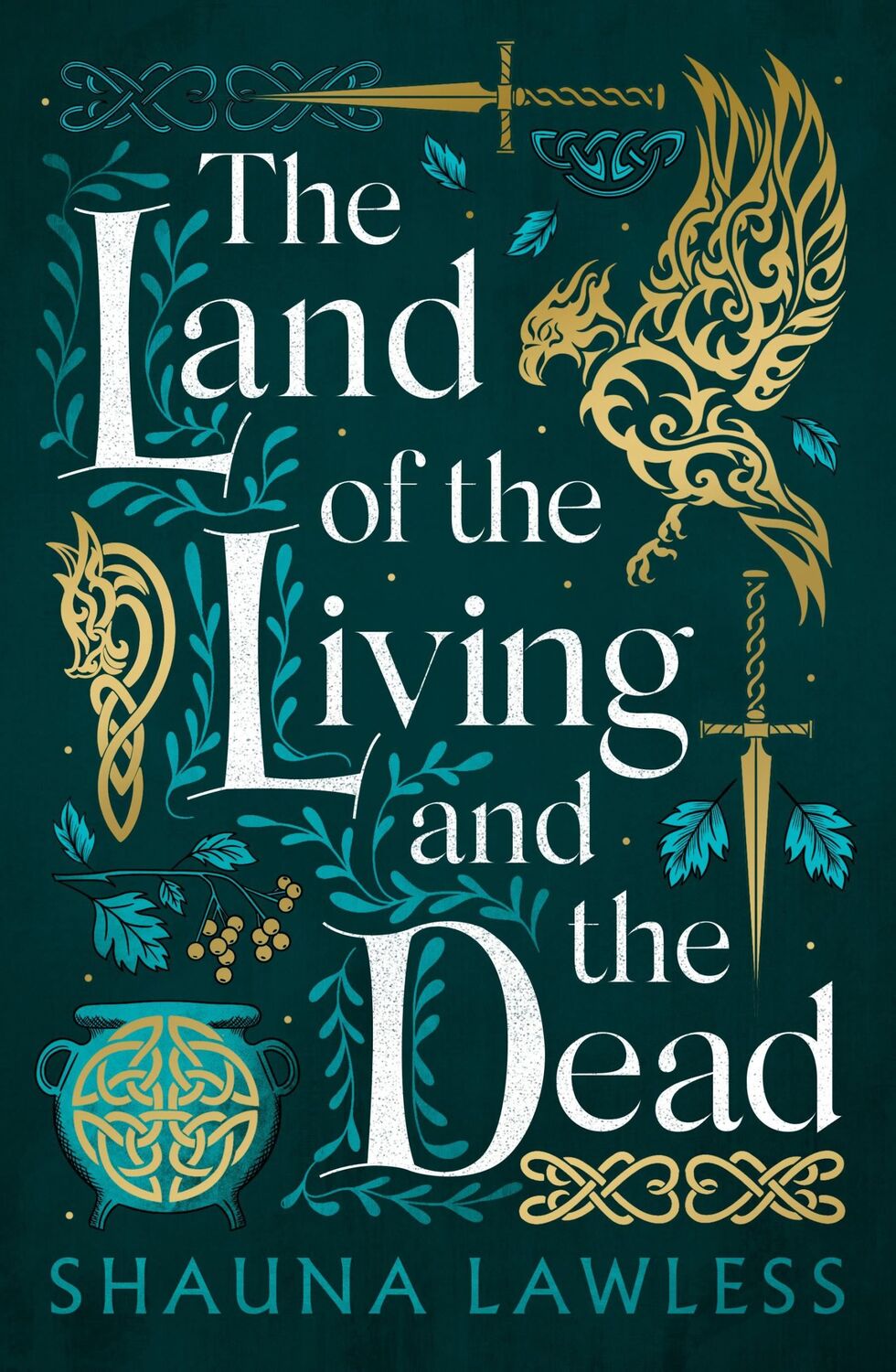 Cover: 9781803282732 | The Land of the Living and the Dead | Shauna Lawless | Taschenbuch