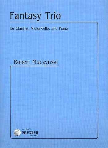 Cover: 9781598065190 | Fantasy Trio | For Clarinet, Violoncello, and Piano | Robert Muczynski