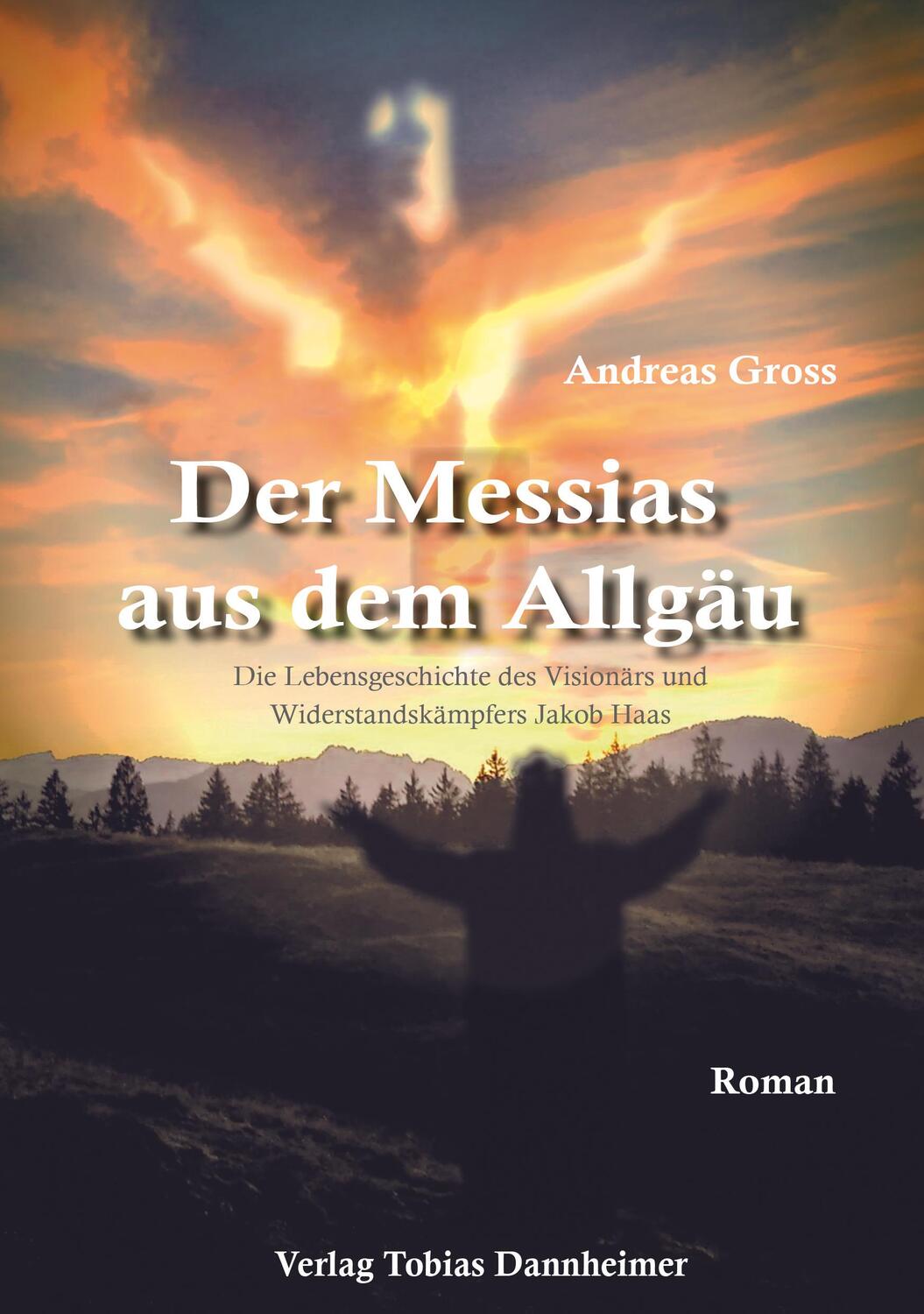 Cover: 9783888810954 | Der Messias aus dem Allgäu | Andreas Gross | Taschenbuch | Deutsch