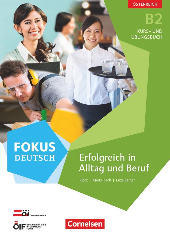 Cover: 9783060209958 | Fokus Deutsch B2 Erfolgreich im Alltag und im Beruf (Ausgabe für...