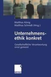 Cover: 9783322824240 | Unternehmensethik konkret | Matthias Schmidt (u. a.) | Taschenbuch