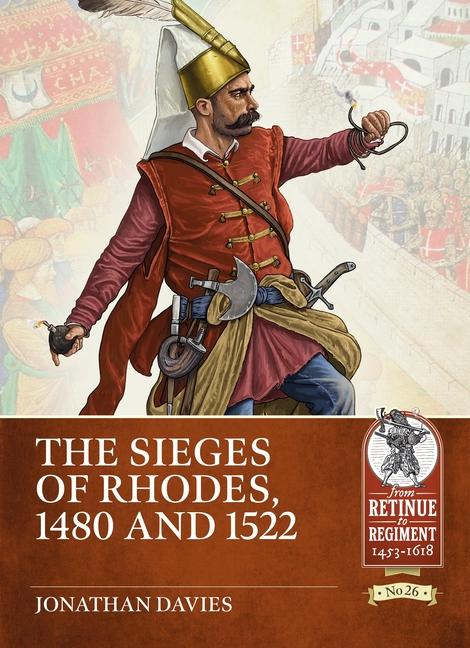 Cover: 9781804514511 | The Sieges of Rhodes, 1480 and 1522 | Jonathan Davies | Taschenbuch