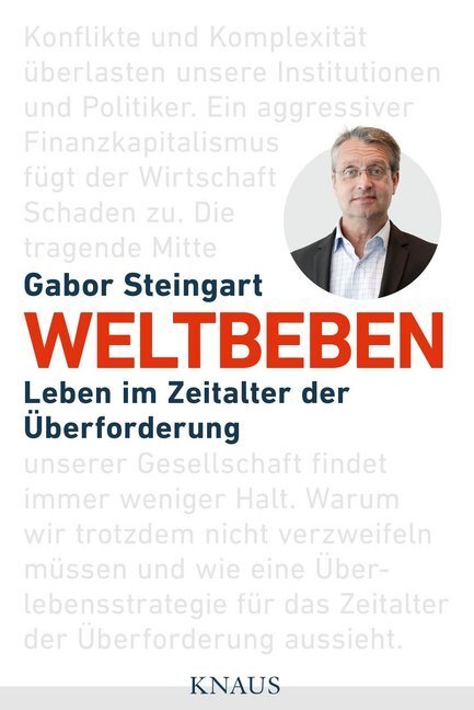 Cover: 9783813505191 | Weltbeben | Leben im Zeitalter der Überforderung | Gabor Steingart