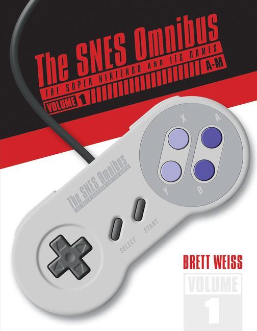 Cover: 9780764355325 | The SNES Omnibus | The Super Nintendo and Its Games, Vol. 1 (A-M)