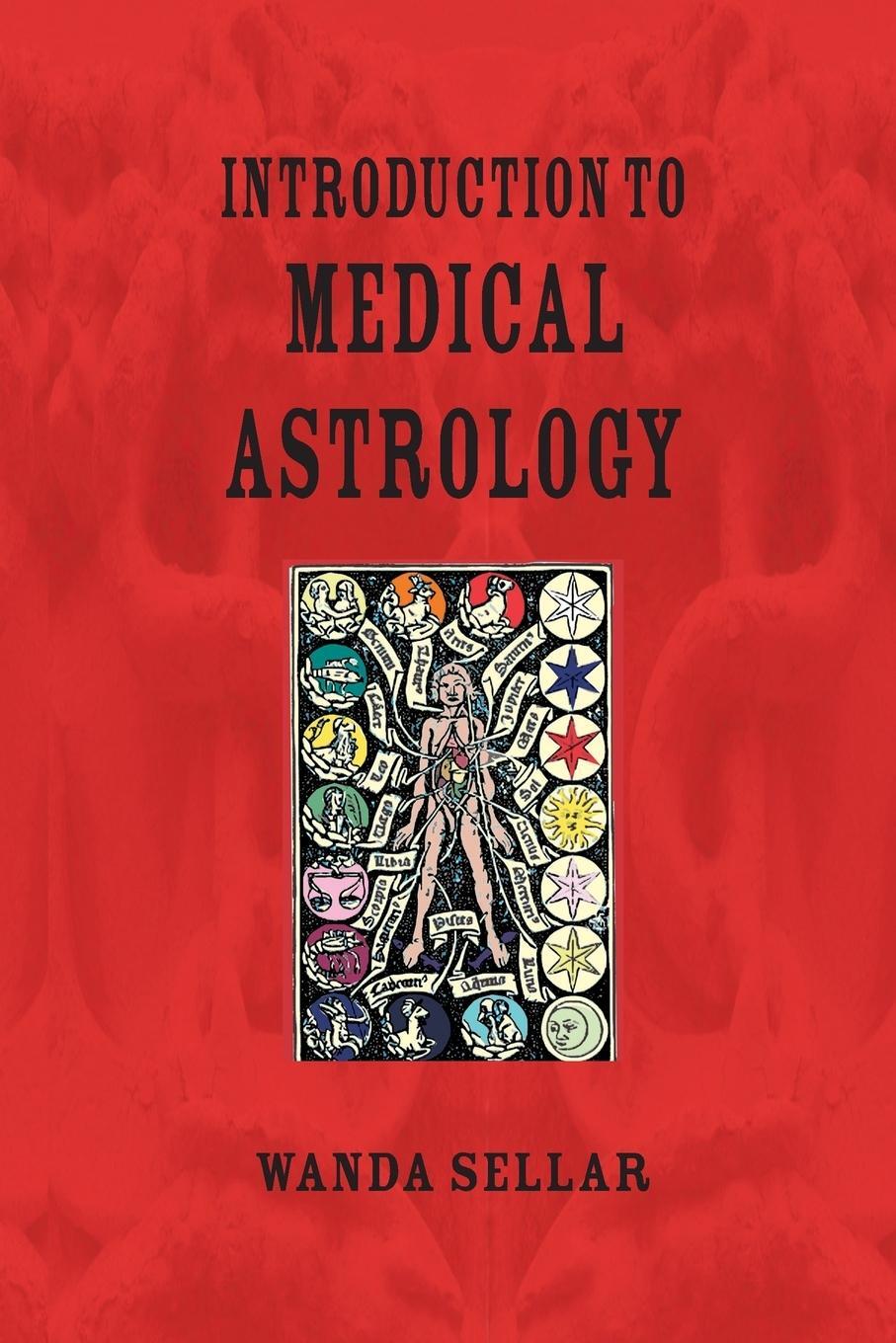 Cover: 9781902405322 | An Introduction to Medical Astrology | Wanda Sellar | Taschenbuch