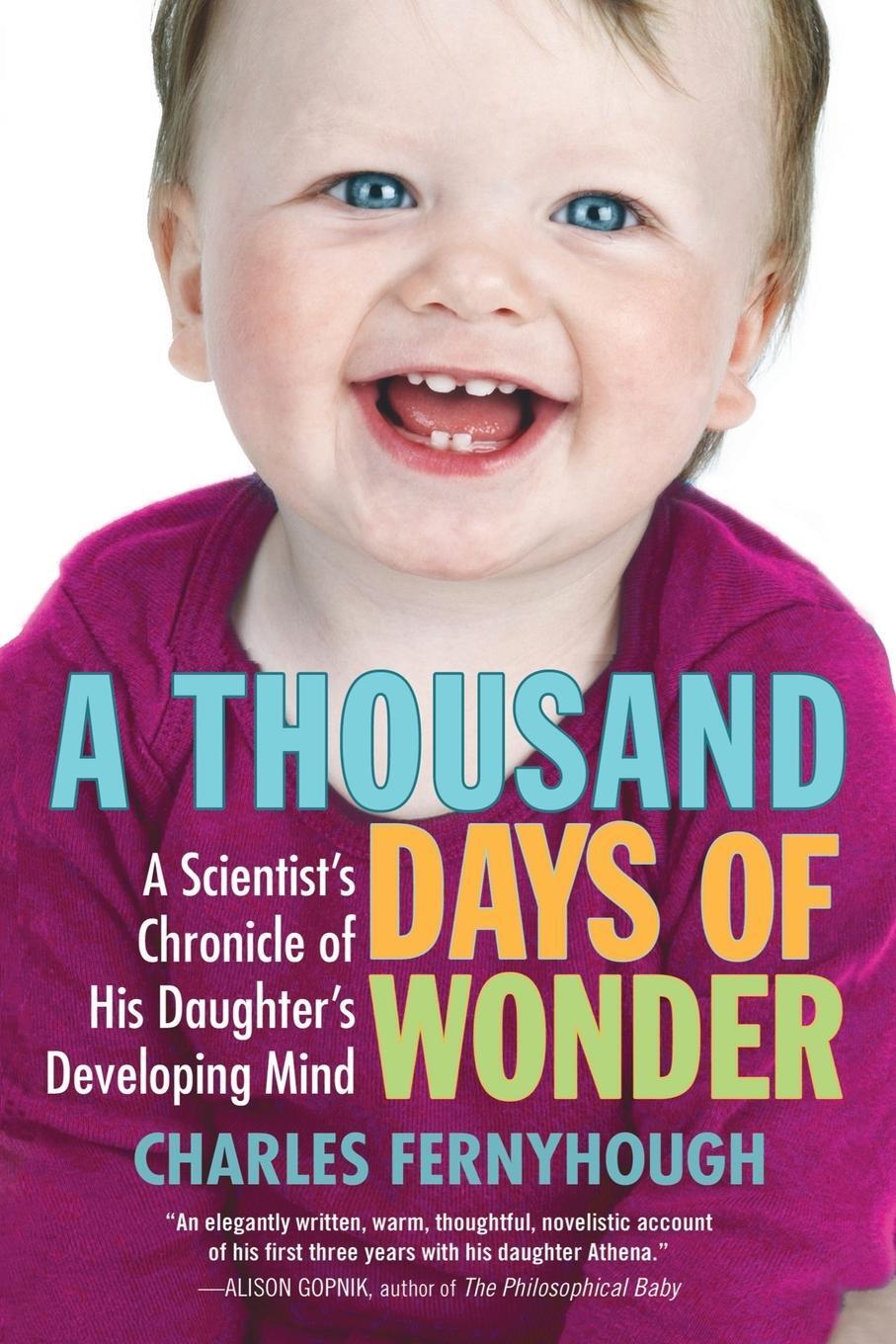 Cover: 9781583333976 | A Thousand Days of Wonder | Charles Fernyhough | Taschenbuch | 2010